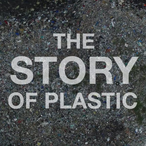 Movie poster for "The Story of Plastic". "The Story of Plastic" is written on top of a background of plastic pollution.